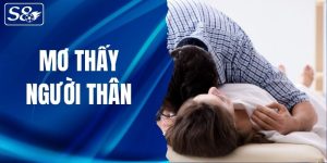 mơ thấy người thân