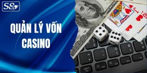 quản lý vốn casino