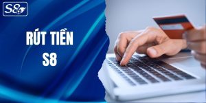 rút tiền s8
